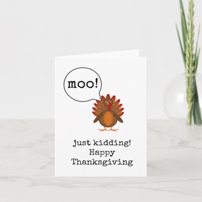Funny Thanksgiving Card, Sarcastic, Humor Card (Front)
