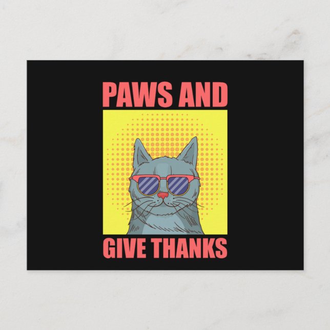 Funny Thanksgiving Cat Paws And Give Thanks Postcard (Front)
