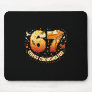 Funny Thanksgiving Chaos Coordinator 67 Meme Fall Mouse Mat