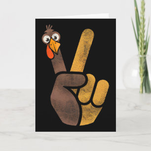 Funny Thanksgiving Cute Turkey Peace Sign Men Wome Card