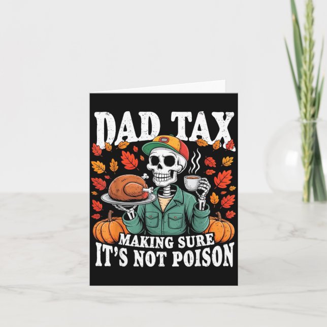 Funny Thanksgiving Dad Tax Skeleton Turkey Day Foo Card (Front)