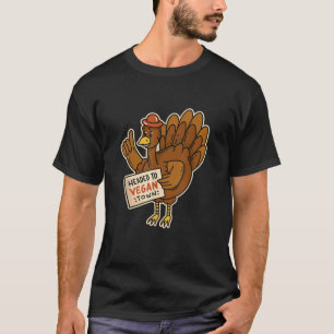 Funny Thanksgiving Day for Vegans Vegan Turkey Day T-Shirt