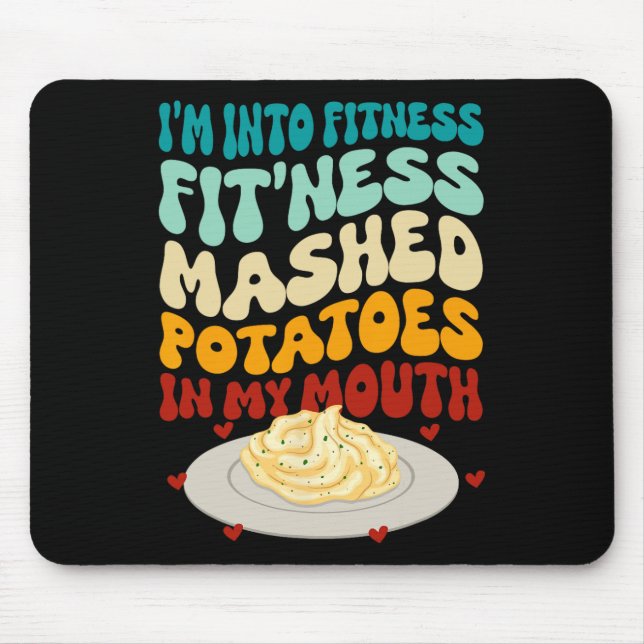 Funny Thanksgiving Day Mashed Potatoes In My Mouth Mouse Mat (Front)