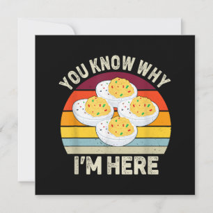 Funny Thanksgiving Deviled Eggs You Know Why I'm H Invitation