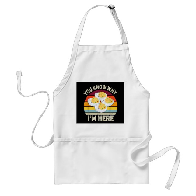 Funny Thanksgiving Deviled Eggs You Know Why I'm H Standard Apron (Front)