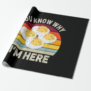 Funny Thanksgiving Deviled Eggs You Know Why I'm H Wrapping Paper