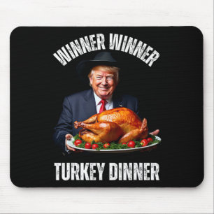 Funny Thanksgiving Family Trump Winner Winner Turk Mouse Mat
