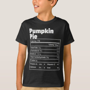 Funny Thanksgiving Food Pumpkin E Nutritional Fact T-Shirt