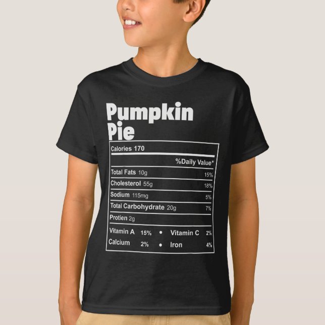 Funny Thanksgiving Food Pumpkin E Nutritional Fact T-Shirt (Front)