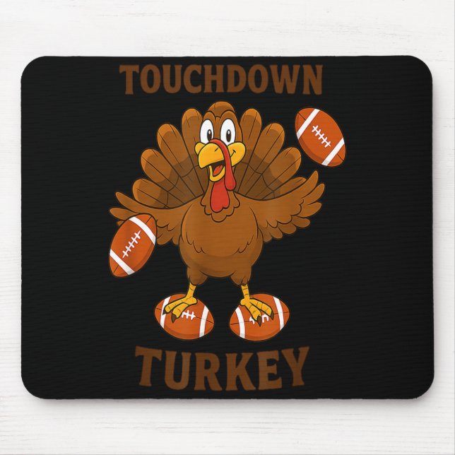 Funny Thanksgiving Football Touchdown Turkey  Mouse Mat (Front)
