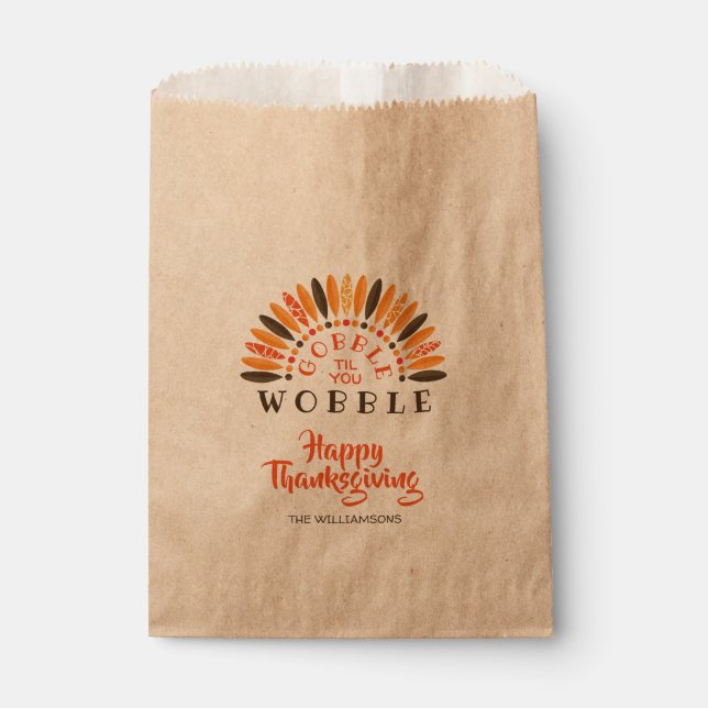 Funny Thanksgiving GOBBLE TIL YOU WOBBLE Favour Bags (Front)