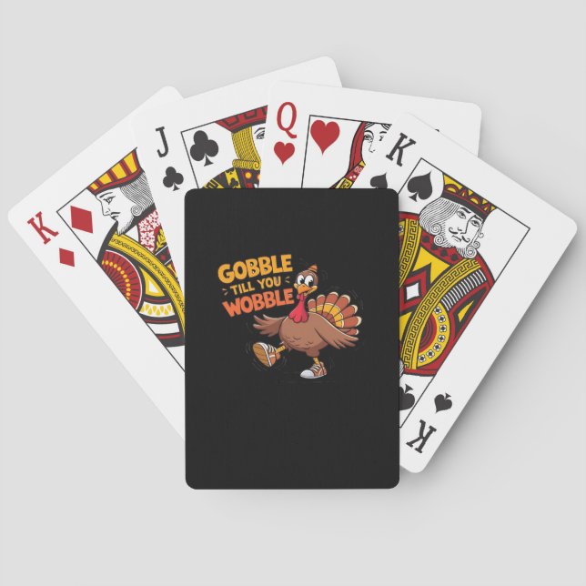 Funny Thanksgiving - Gobble Till You Wobble Classi Playing Cards (Back)