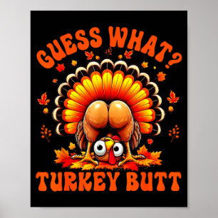 Funny Thanksgiving Guess What Turkey Butt Couples  Poster