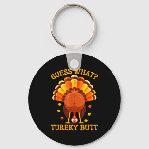 Funny Thanksgiving Guess What Turkey Butt For Boys Key Ring