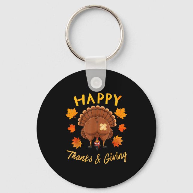 Funny Thanksgiving Guess What Turkey Butt  Key Ring (Front)