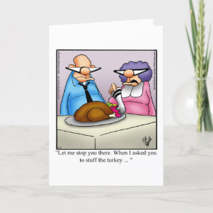Funny Thanksgiving Humour Greeting Card