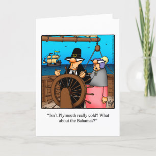 Funny Thanksgiving Humour Greeting Card