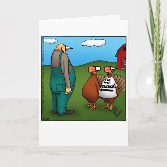 Funny Thanksgiving Humour Holiday Greeting Card (Front)