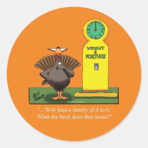 Funny Thanksgiving Humour Round Stickers