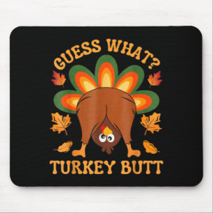 Funny Thanksgiving Kids Joke Meme Guess What Turke Mouse Mat