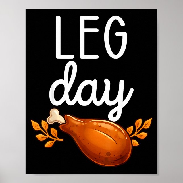 Funny Thanksgiving Leg Day Family Matching Turkey  Poster (Front)