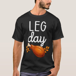 Funny Thanksgiving Leg Day Family Matching Turkey T-Shirt