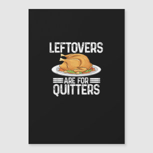 Funny Thanksgiving Outfit Leftovers Are For Quitte