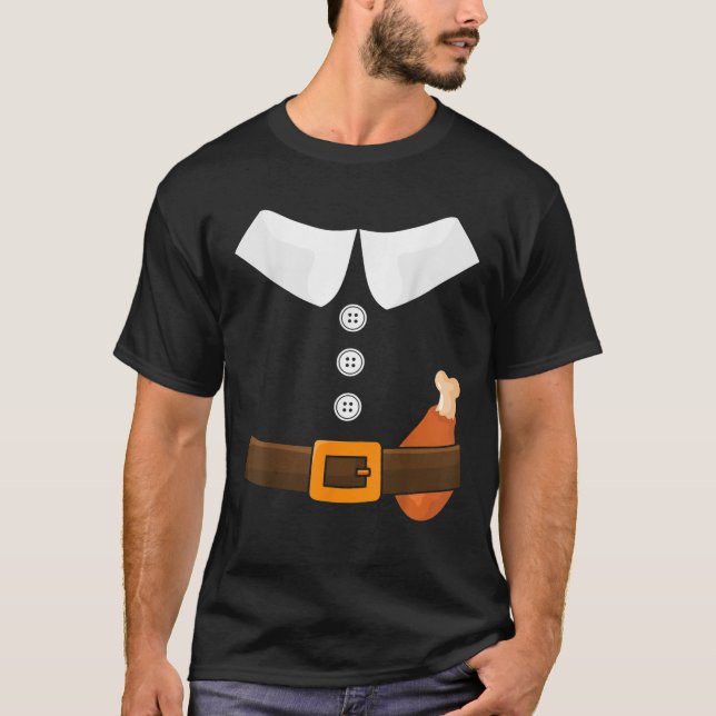 Funny thanksgiving pilgrim costume with turkey leg T-Shirt (Front)