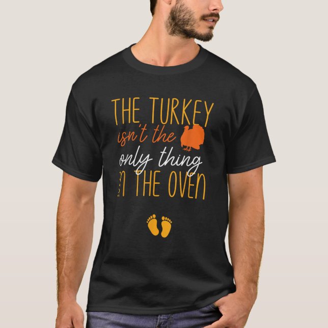 Funny Thanksgiving Pregnancy Announcement The Turk T-Shirt (Front)