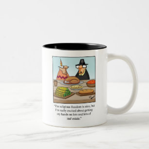 Funny Thanksgiving Religious Freedom & Real Estate Two-Tone Coffee Mug
