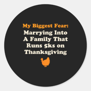 Funny Thanksgiving Running Turkey Trot Marrying In Classic Round Sticker