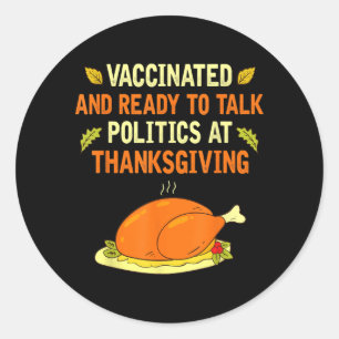 Funny Thanksgiving Shirt For Women Men Sarcastic Classic Round Sticker