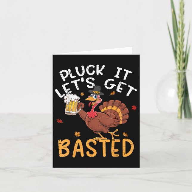 Funny Thanksgiving Shirts Men Pluck It Lets Get Ba Card (Front)