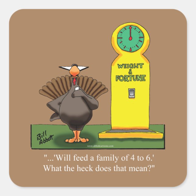 Funny Thanksgiving Square Stickers  (Front)