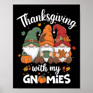 Funny Thanksgiving Tee For Women Gnome - Gnomies L Poster