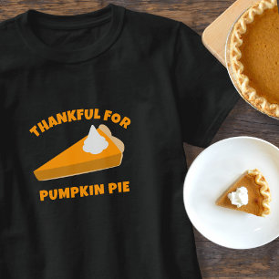 Funny Thanksgiving Thankful Pumpkin Pie T-Shirt