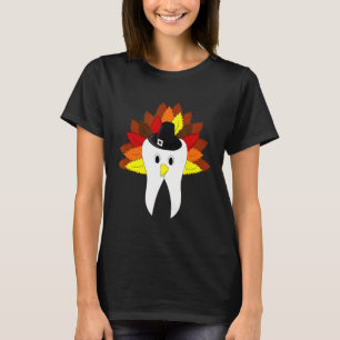Funny Thanksgiving Tooth Dental Hygiene Dentist T-Shirt