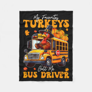Funny Thanksgiving Turkey Bus Driver School Gift Fleece Blanket