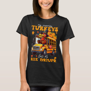 Funny Thanksgiving Turkey Bus Driver School Gift T-Shirt