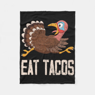 Funny Thanksgiving Turkey Eat Tacos  Fleece Blanket