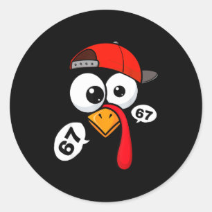 Funny Thanksgiving Turkey Face 67 Six Seven Boy Me Classic Round Sticker