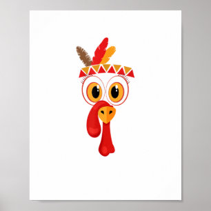 Funny Thanksgiving Turkey Face Indian Feather Head Poster