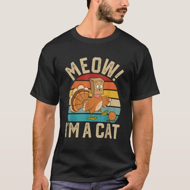 Funny Thanksgiving Turkey Fake Cat Meow Retro  for T-Shirt (Front)