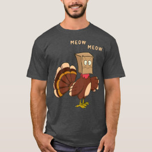 Funny Thanksgiving Turkey Fake Cat Thanksgiving Ca T-Shirt