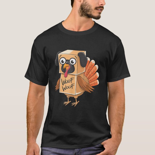 Funny Thanksgiving Turkey Fake Pug Disguise Dog Lo T-Shirt (Front)