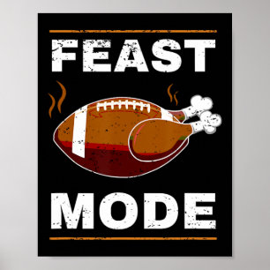 Funny Thanksgiving Turkey Feast Mode American Foot Poster