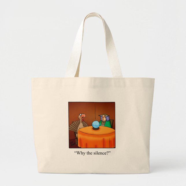 Funny Thanksgiving Turkey Fortune Cartoon Gifts! Large Tote Bag (Front)