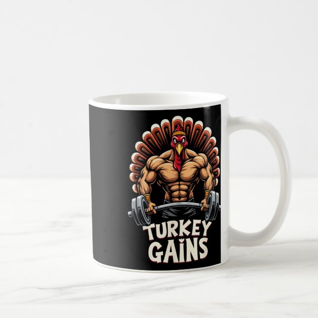 Funny Thanksgiving Turkey Gains Motivation Gym Wor Coffee Mug (Right)