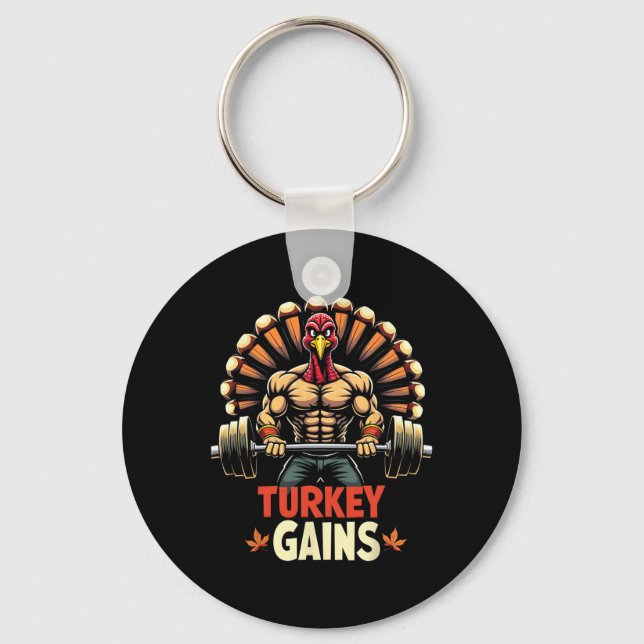 Funny Thanksgiving Turkey Gains Motivation Gym Wor Key Ring (Front)