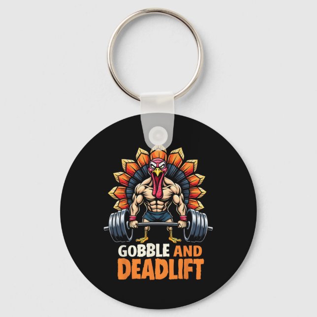 Funny Thanksgiving Turkey Gobble And Deadlift Gym  Key Ring (Front)